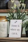   Vintage "Home is where my cats is" Fém Tábla - 20 cm.