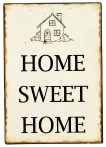 Vintage Fém Tábla "Home Sweet Home" - 20 cm.
